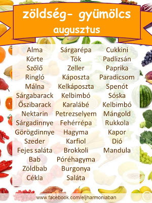 idény gyümölcs, szezonális, szezonalitás, évszaknak megfelelő, augusztus, zöldségek, gyümölcsök